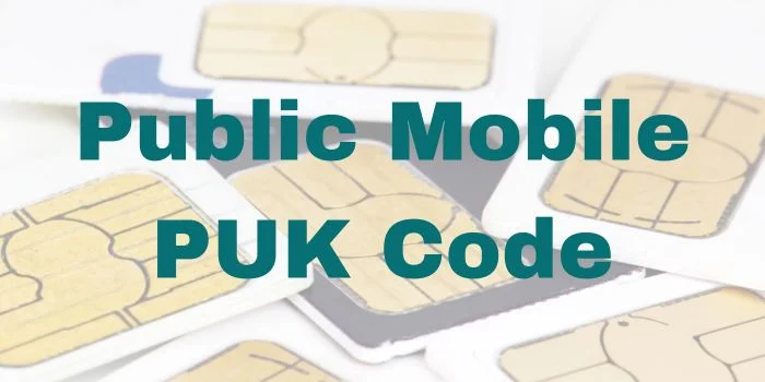 Public Mobile PUK code